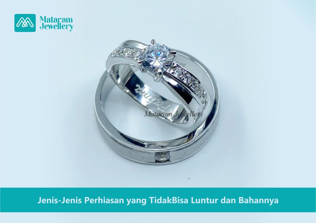 Jenis-Jenis Perhiasan yang TidakBisa Luntur dan Bahannya